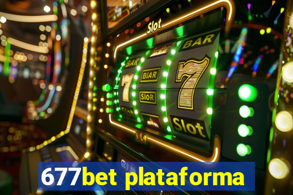 677bet plataforma